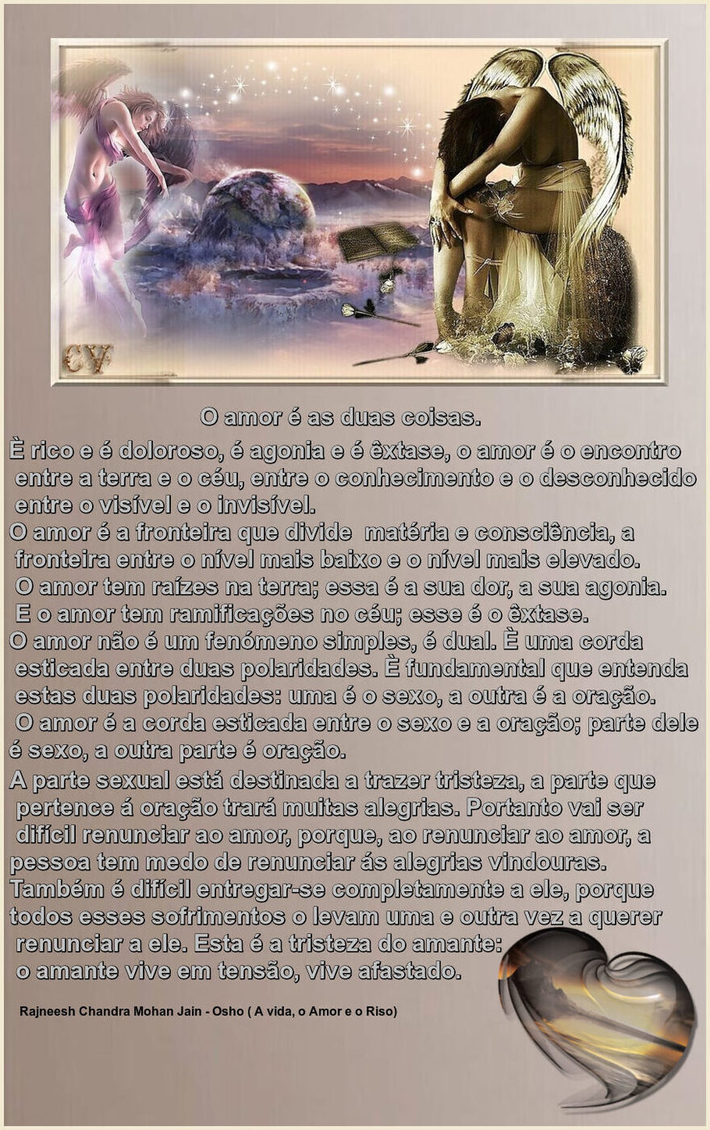 O amor é as duas coisas