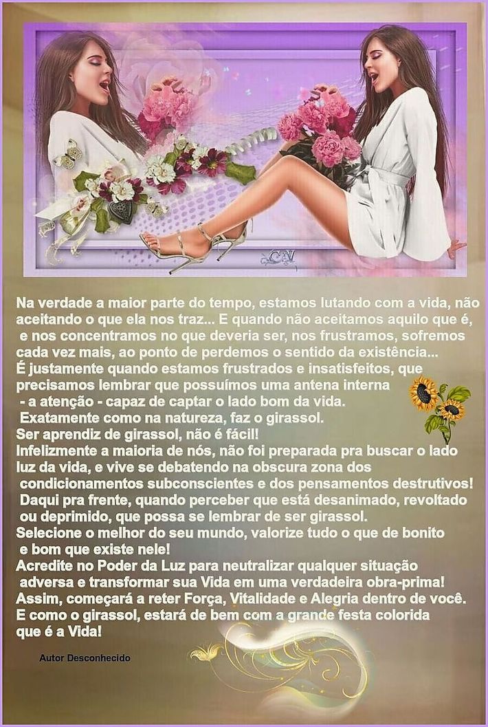 Selecione o melhor do seu mundo, valorize tudo o que de bonito e bom que existe nele!